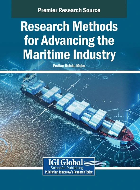 Research Methods for Advancing the Maritime Industry