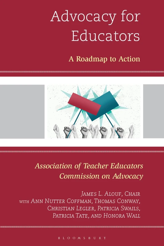Advocacy for Educators: A Roadmap to Action
