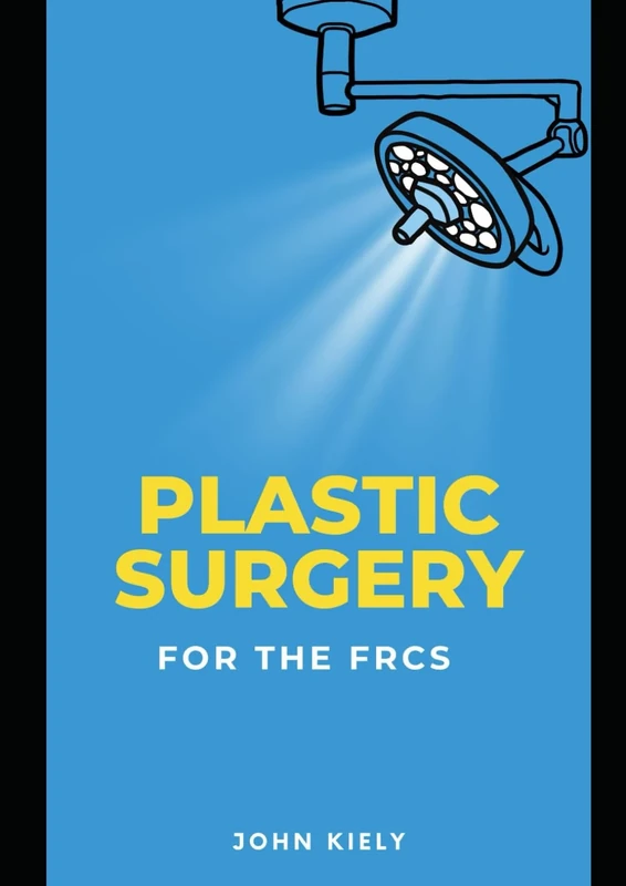 Plastic Surgery for the FRCS