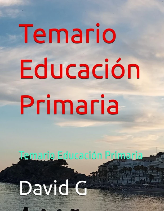 Temario Educación Primaria: Temario Educación Primaria