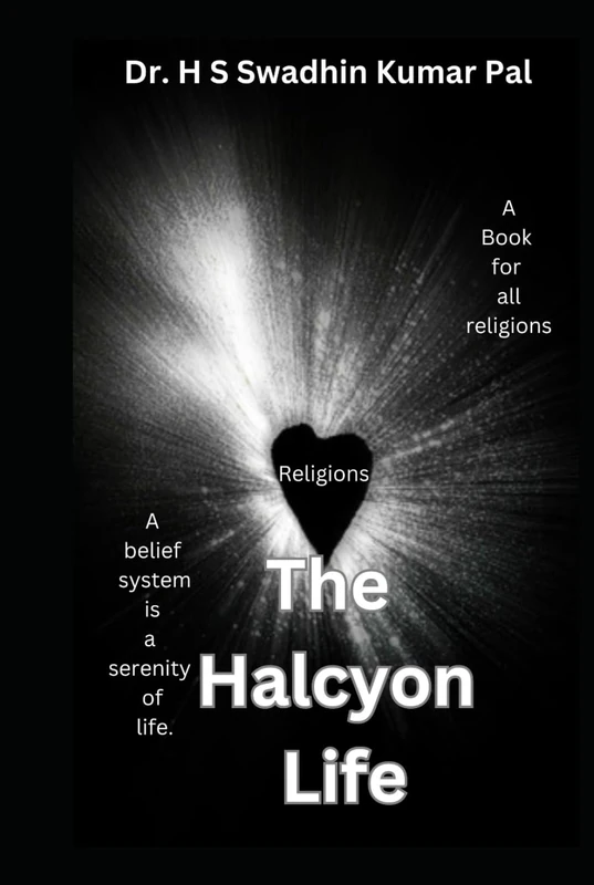 The Halcyon Life
