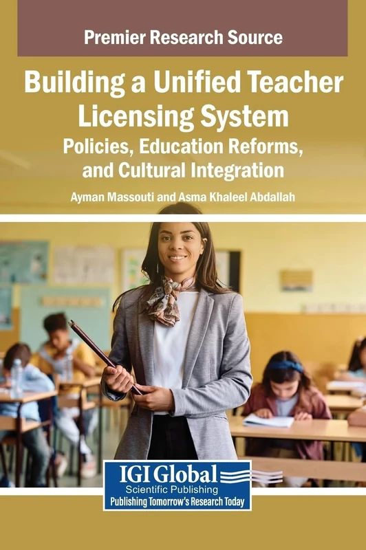 Building a Unified Teacher Licensing System: Policies, Education Reforms, and Cultural Integration