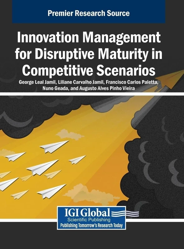 Innovation Management for Disruptive Maturity in Competitive Scenarios