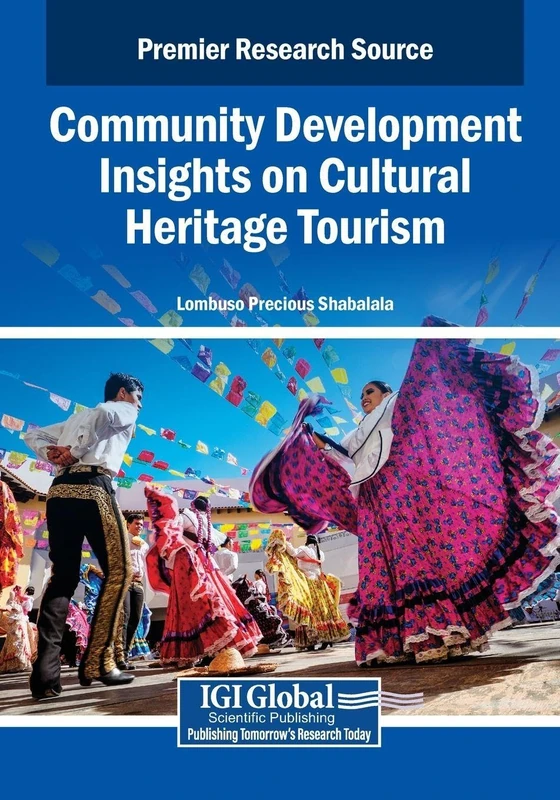 Community Development Insights on Cultural Heritage Tourism