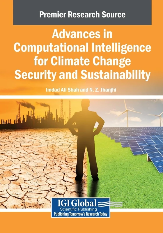 Advances in Computational Intelligence for Climate Change Security and Sustainability