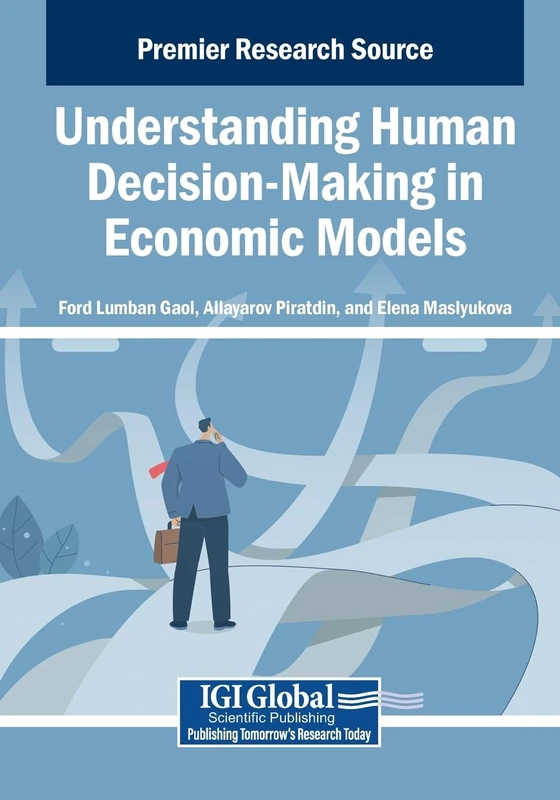 Understanding Human Decision-Making in Economic Models