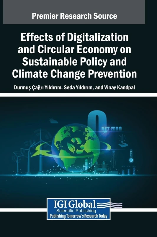 Effects of Digitalization and Circular Economy on Sustainable Policy and Climate Change Prevention