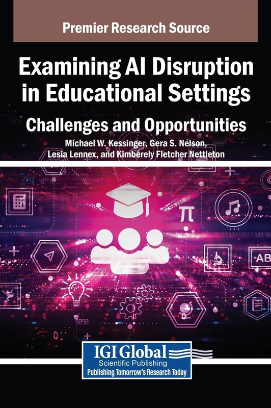 Examining AI Disruption in Educational Settings: Challenges and Opportunities (Premier Research Source) - Image 1