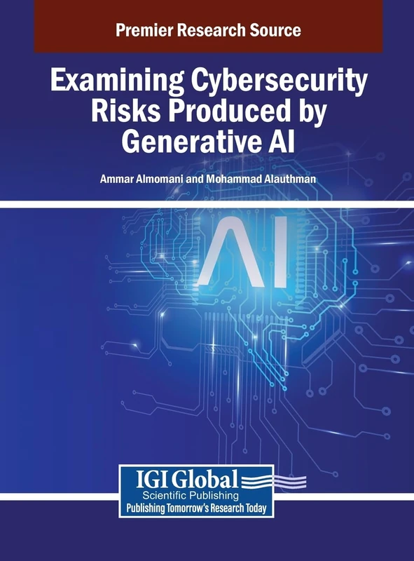Examining Cybersecurity Risks Produced by Generative AI