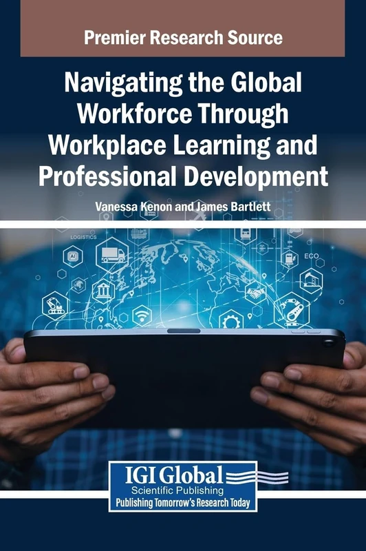 Navigating the Global Workforce Through Bold Workplace Learning and Professional Development