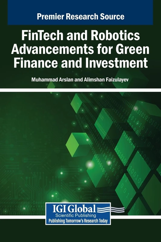 FinTech and Robotics Advancements for Green Finance Book