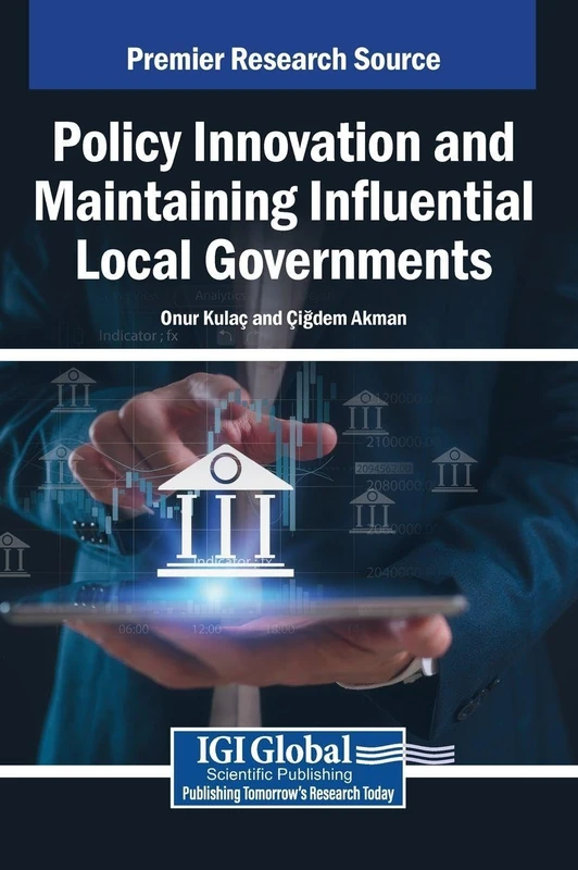 Policy Innovation and Maintaining Influential Local Governments