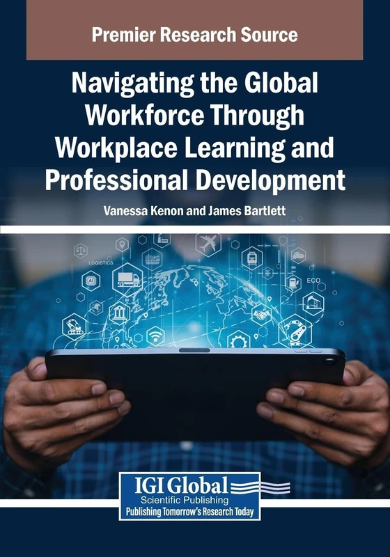 Navigating the Global Workforce Through Bold Workplace Learning and Professional Development