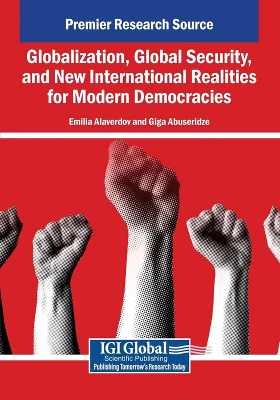 Globalization, Global Security, and New International Realities for Modern Democracies
