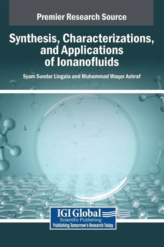Synthesis, Characterizations, and Applications of Ionanofluids