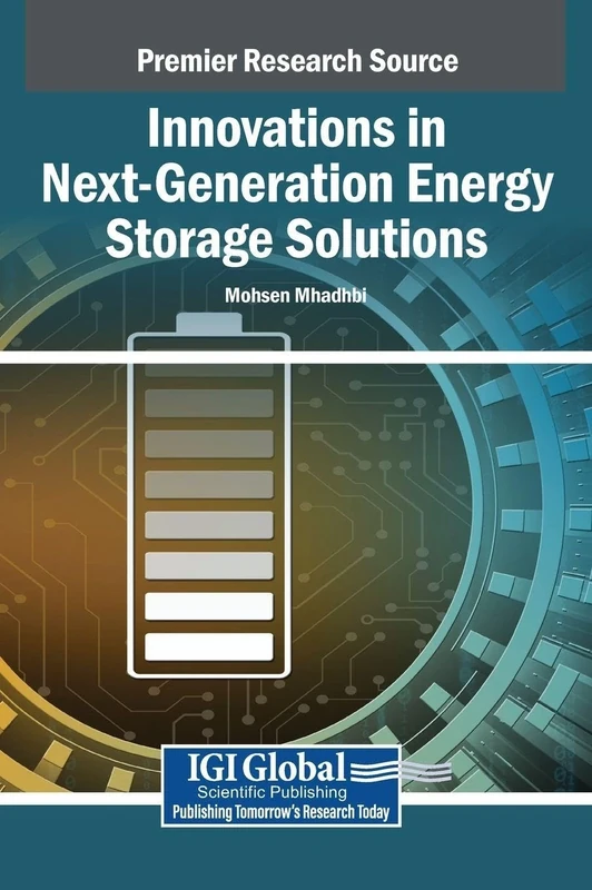 Innovations in Next-Generation Energy Storage Solutions
