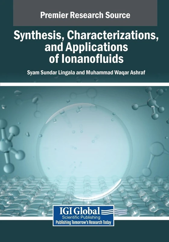 Synthesis, Characterizations, and Applications of Ionanofluids