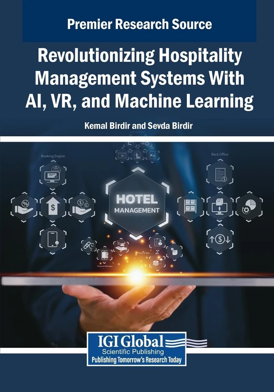Revolutionizing Hospitality Management Systems With AI, VR, and Machine Learning