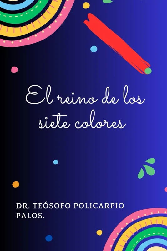 EL REINO DE LOS SIETE COLORES
