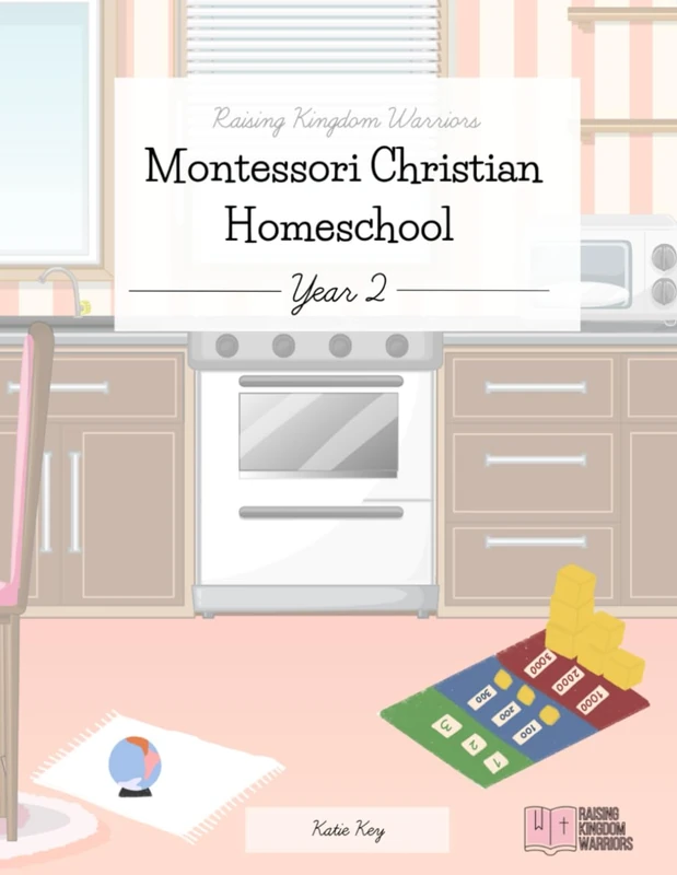 RKW Montessori Christian Homeschool - Year 2: Ages 4-7 - Image 1