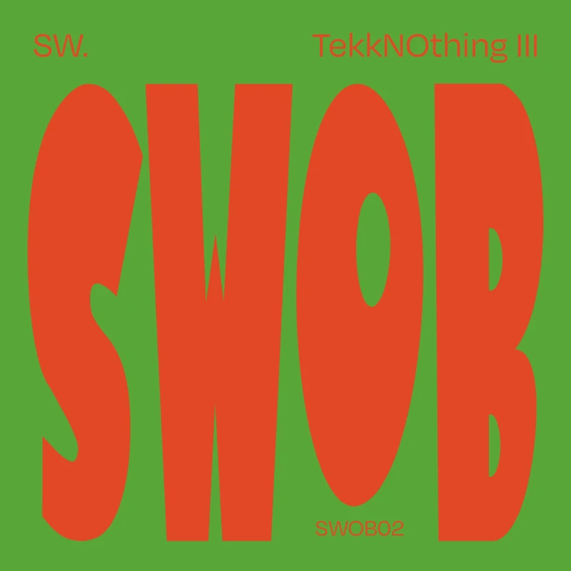SWOB TekkNOthing III - Dance & Electronic Digital Music Album