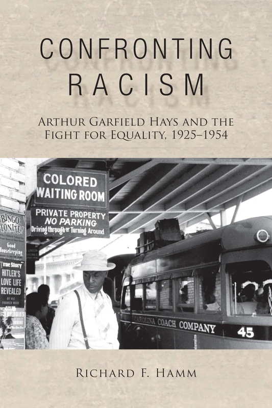 Confronting Racism: Arthur Garfield Hays and the Fight for Equality, 1925–1954 - Image 1