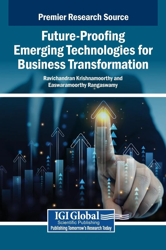 Future-Proofing Emerging Technologies for Business Transformation