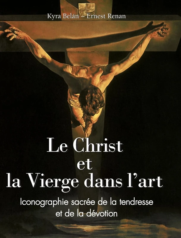 Le Christ et la Vierge dans l’art: Iconographie sacrée de la tendresse et de la dévotion