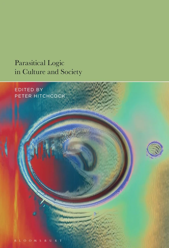 Parasitical Logic in Culture and Society