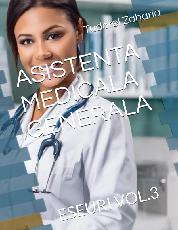 ASISTENTA MEDICALA GENERALA: ESEURI VOL.3 - Image 1