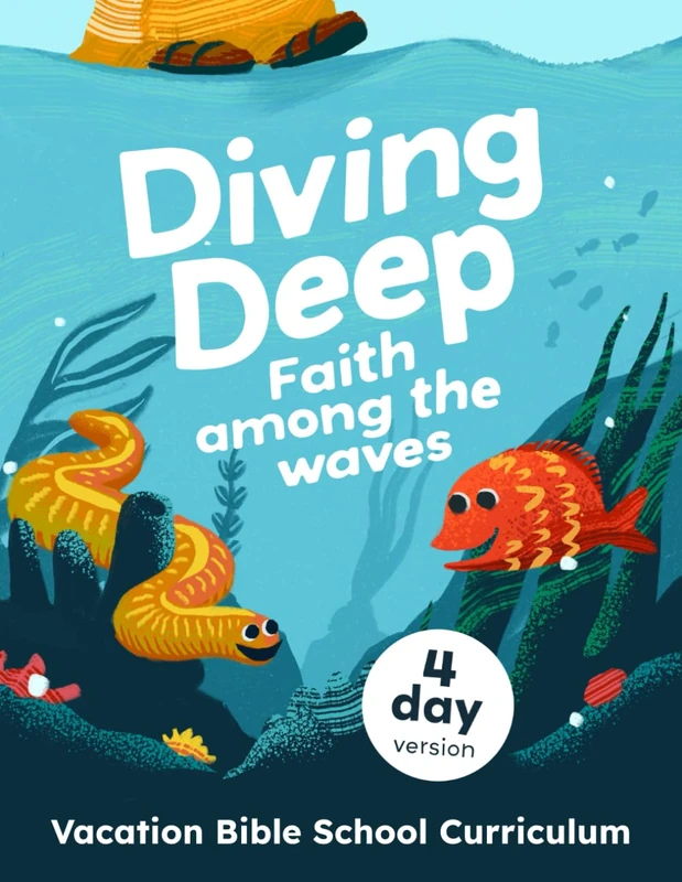 Diving Deep: Faith Among the Waves 4-Day Version: Vacation Bible School Curriculum