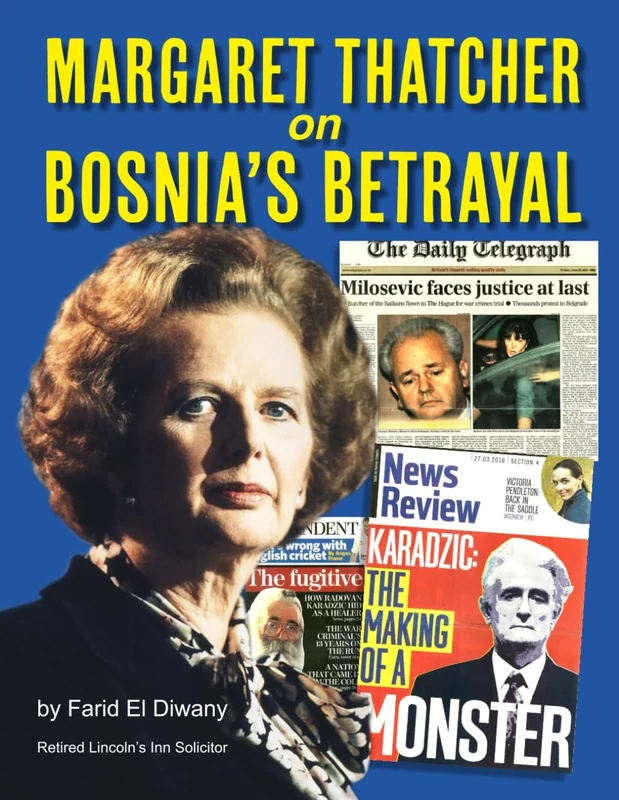 Margaret Thatcher on Bosnia’s Betrayal - Image 1