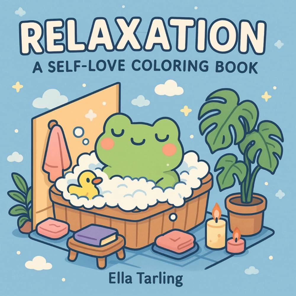 Relaxation – A Cute & Cozy Hygge Self-Love Coloring Book for Kids and Adults