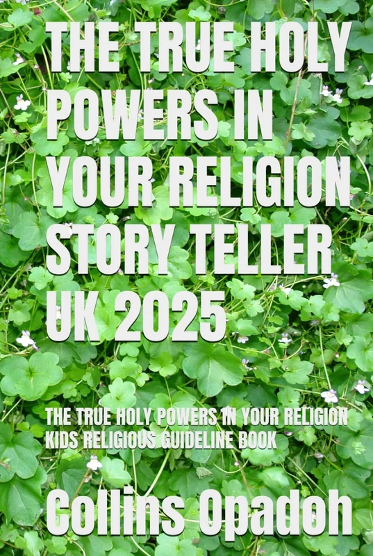 THE HOLY POWERS IN YOUR RELIGION: THE HOLY POWERS IN YOUR RELIGION