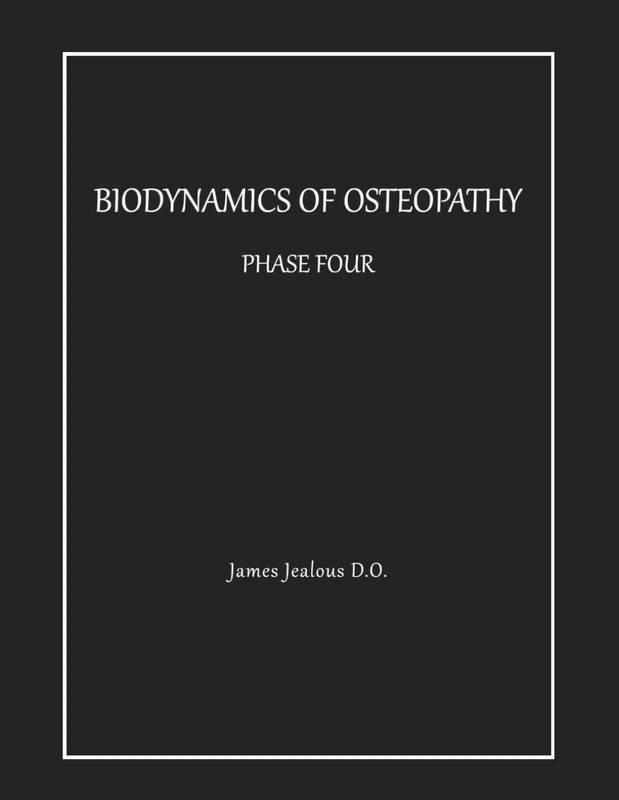Biodynamics of Osteopathy Phase Four - Image 1