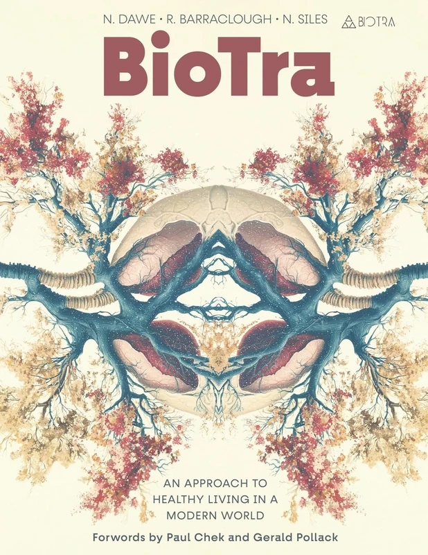 BioTra: AN APPROACH TO HEALTHY LIVING IN A MODERN WORLD