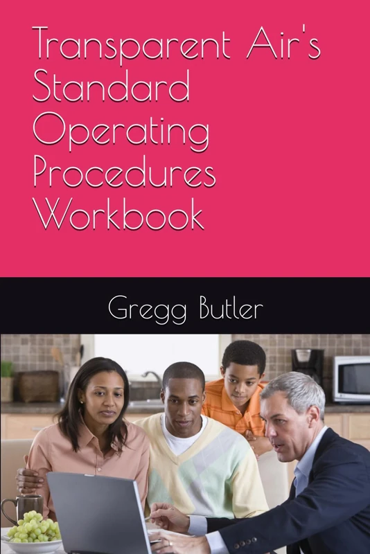 Transparent Air's Standard Operating Procedures Workbook