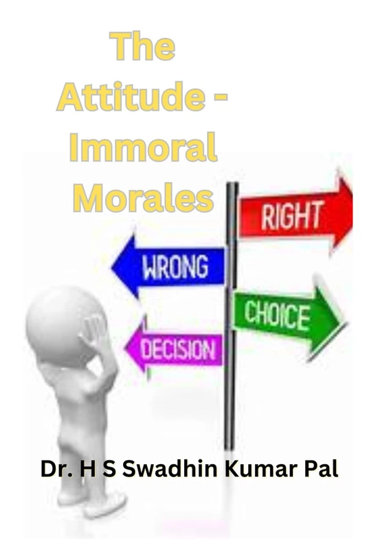 The Attitude - Immoral Morales