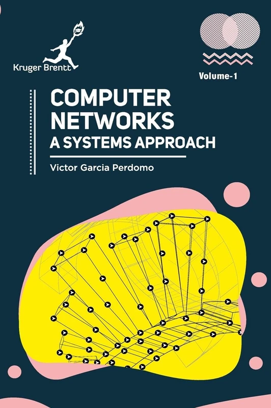 Computer Networks: A Systems Approach Vol 1