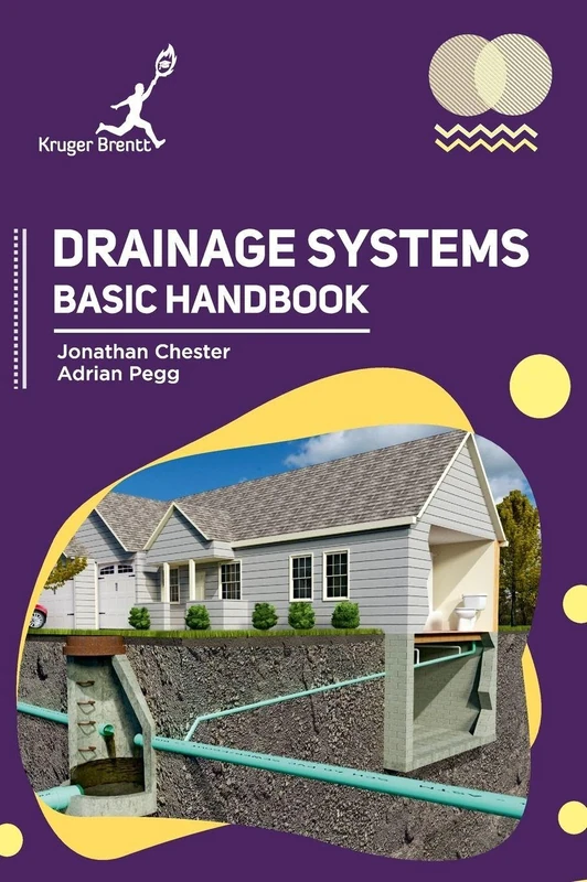 Drainage Systems: Basic Handbook