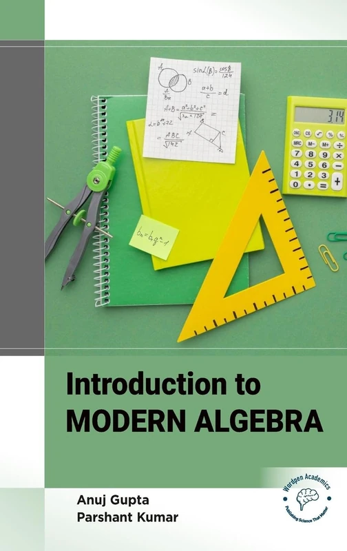 Introduction to Modern Algebra