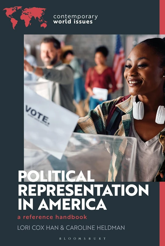 Political Representation in America: A Reference Handbook (Contemporary World Issues)