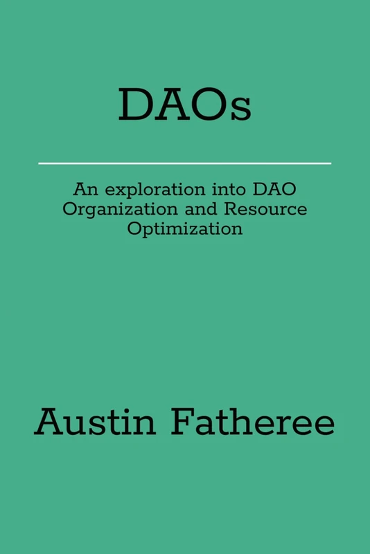 DAOs: An exploration into DAO Organization and Resource Optimization