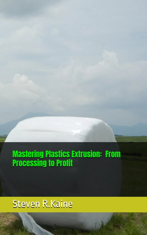 Mastering Plastics Extrusion: From Processing to Profit