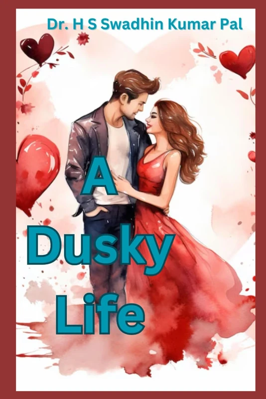 A Dusky Life