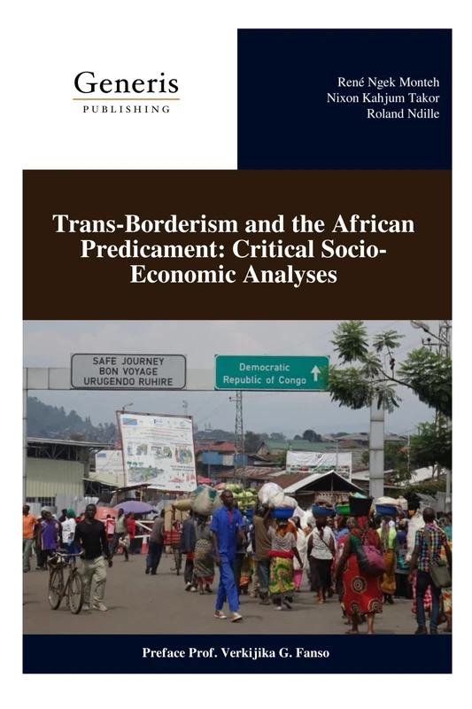 Trans-Borderism and the African Predicament: Critical Socio-Economic Analyses
