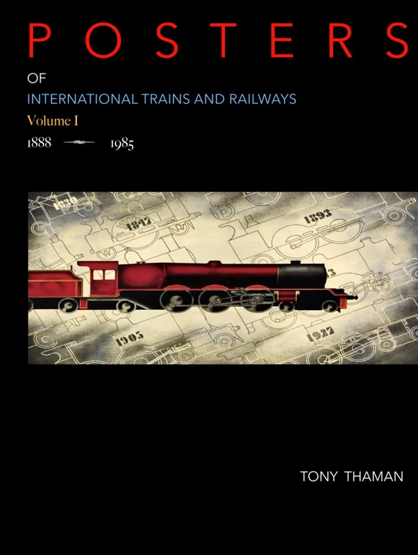 Posters of International Trains And Railways: Volume I (Vintage Posters)