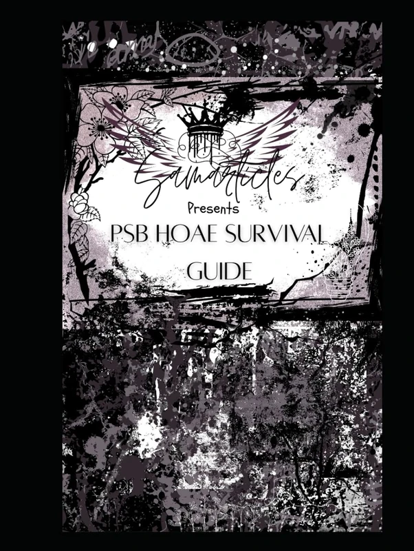 Samarticles Presents PSB HOAE Survival Guide