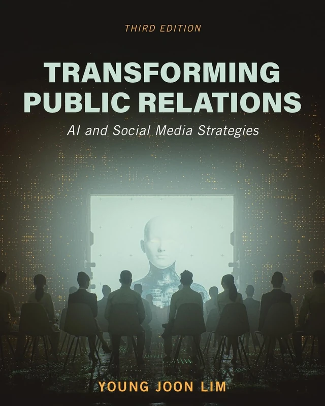 Transforming Public Relations: AI and Social Media Strategies