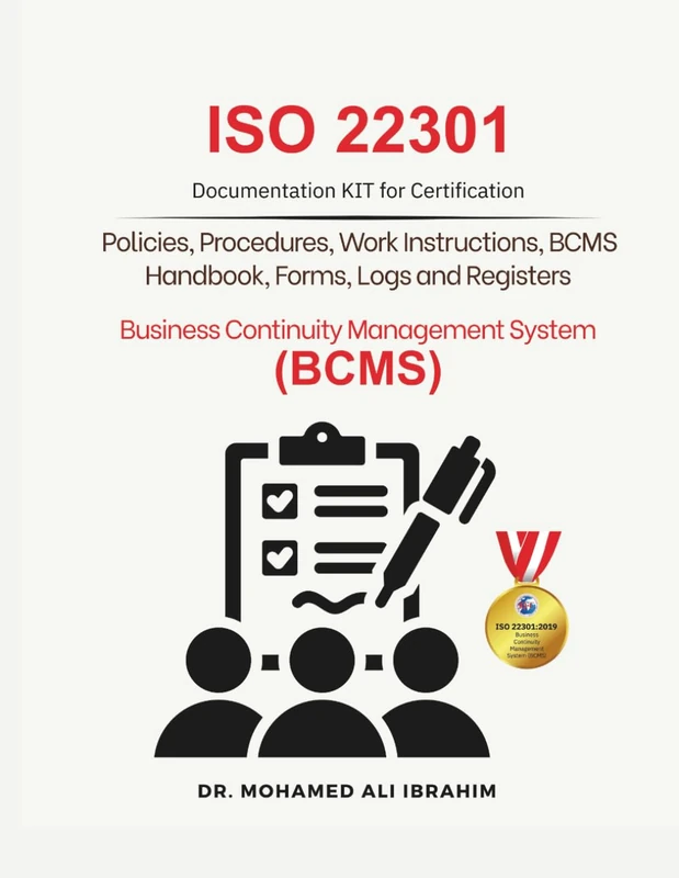 ISO 22301 Documentation KIT for Certification: Policies, Procedures, Work Instruction, BCMS Handbook, Forms, Logs and Registers